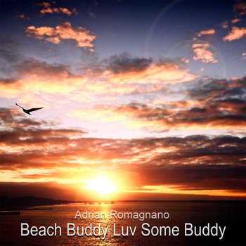 Beach Buddy Luv Some Buddy by Adrian Romagnano, Product Image.