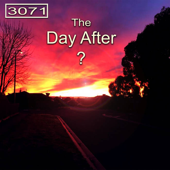 The Day After? by 3071, Product Image.